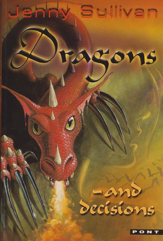 A picture of 'Dragons and Decisions - The Third Book of Tanith' by Jenny Sullivan
